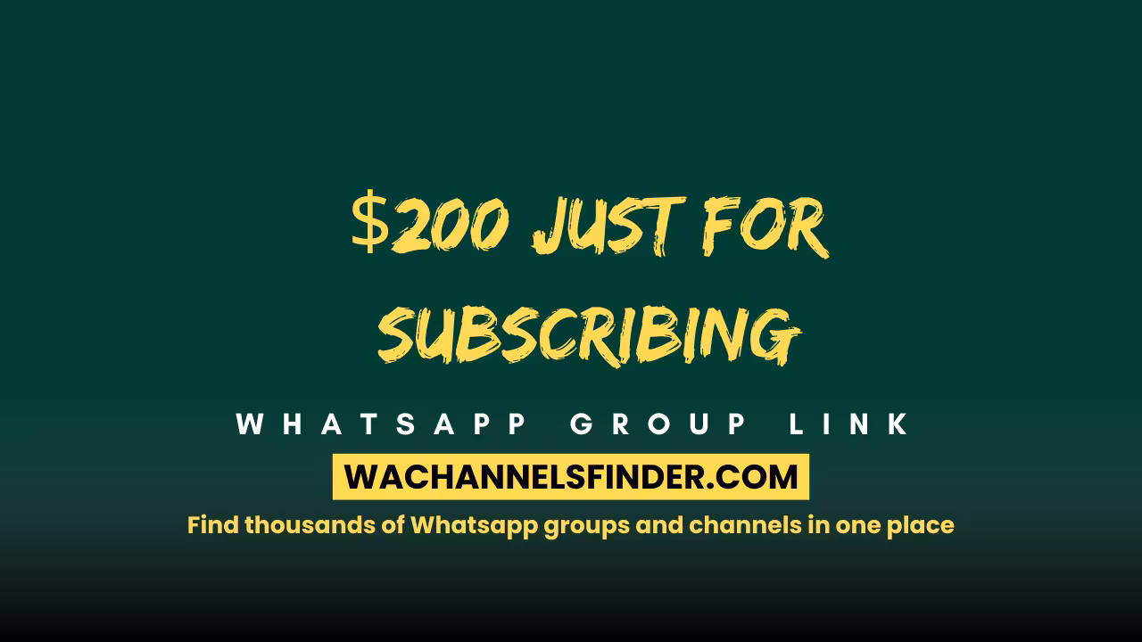 $200 just for Subscribing - WhatsApp Channel