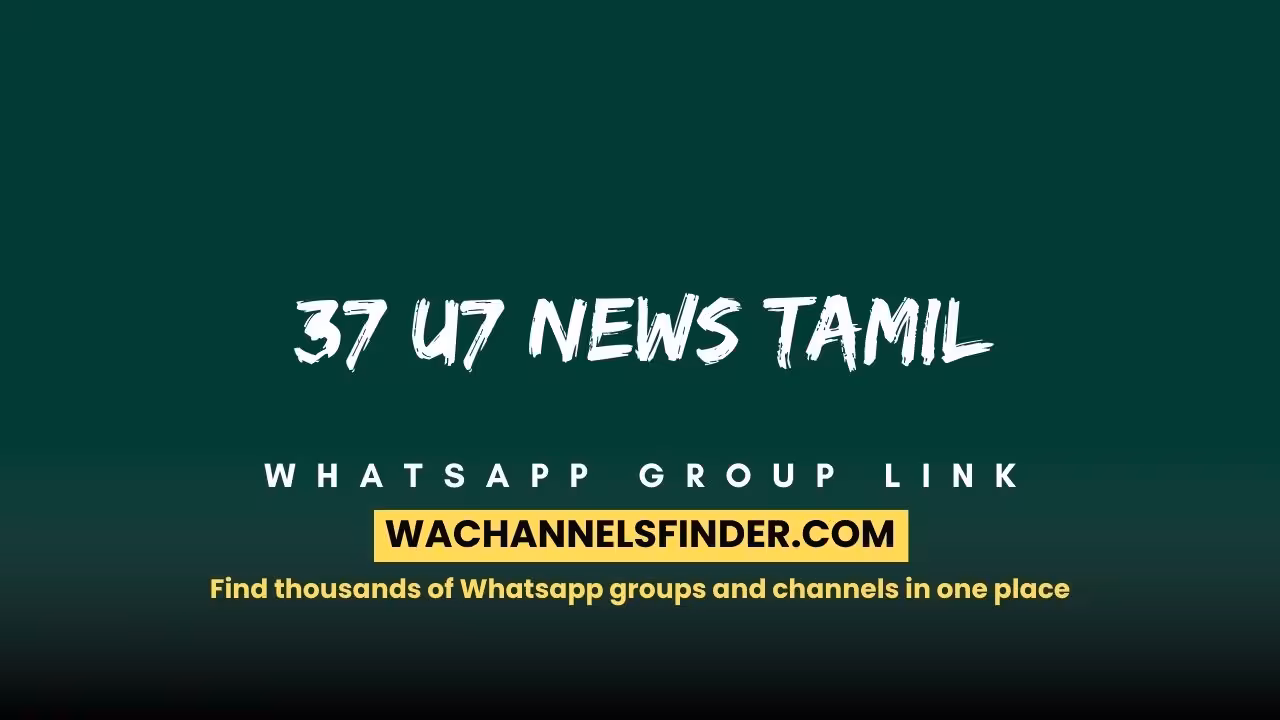 37 U7 News Tamil - WhatsApp Channel