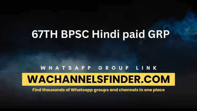 67TH BPSC Hindi paid GRP - WhatsApp Channel