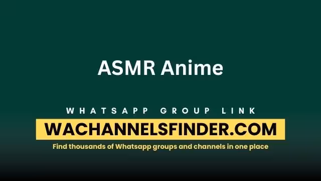 ASMR Anime - WhatsApp Channel