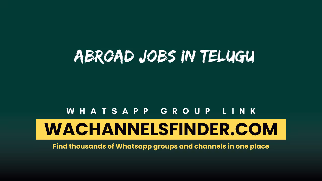 Abroad jobs in Telugu - WhatsApp Channel