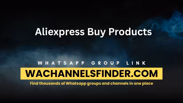 Aliexpress Buy Products - WhatsApp Channel