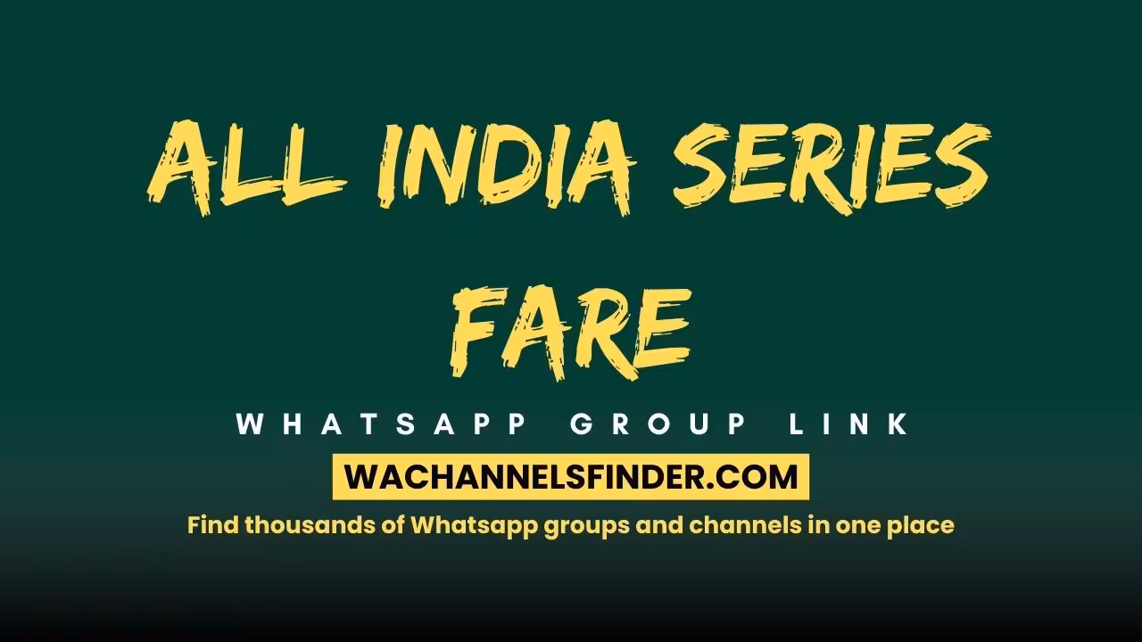 All India Series Fare - WhatsApp Channel
