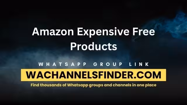 Amazon Expensive Free Products - WhatsApp Channel