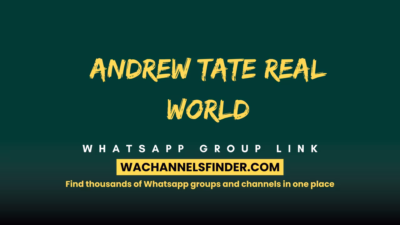 Andrew Tate Real world - WhatsApp Channel