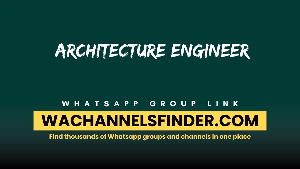 Architecture Engineer - WhatsApp Channel