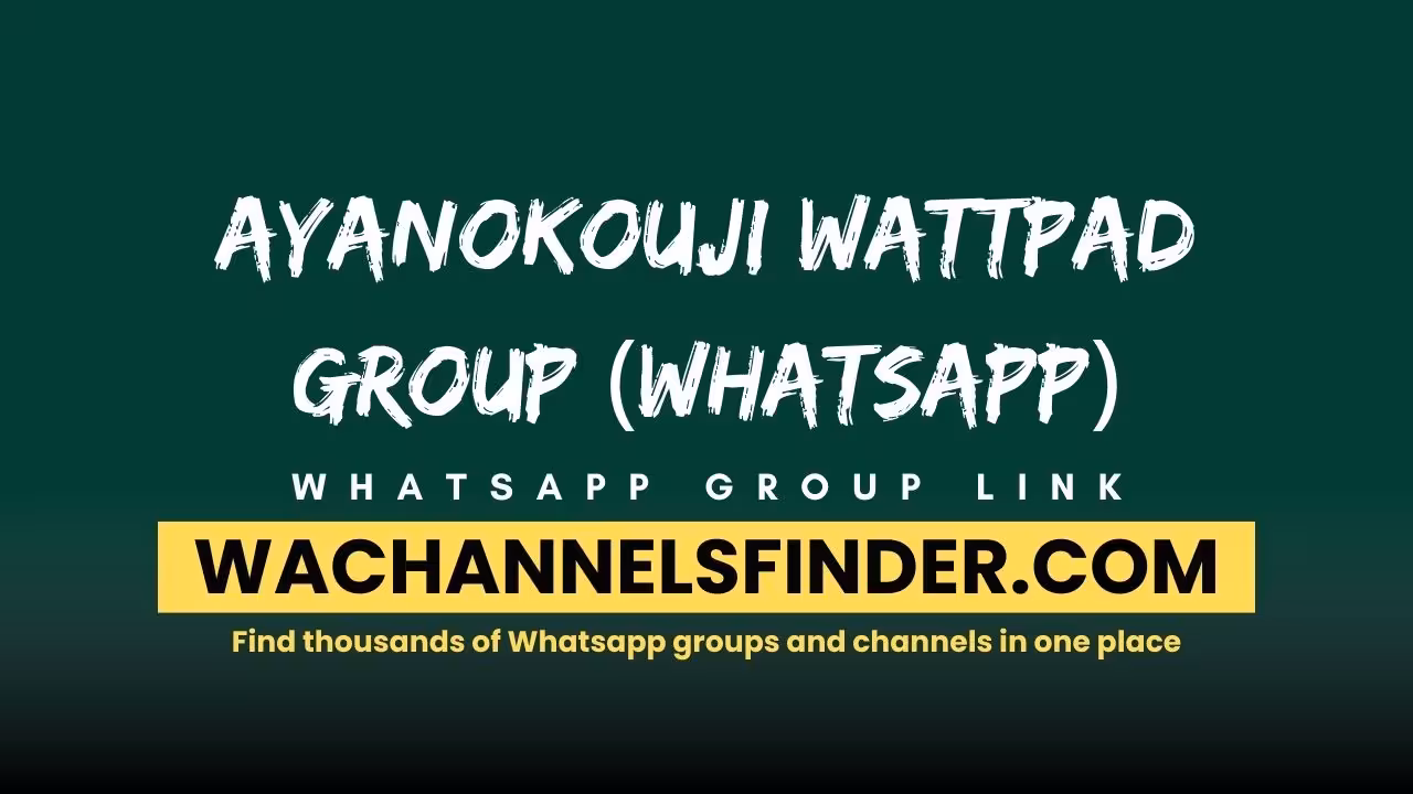 Ayanokouji Wattpad Group (Whatsapp) - WhatsApp Channel