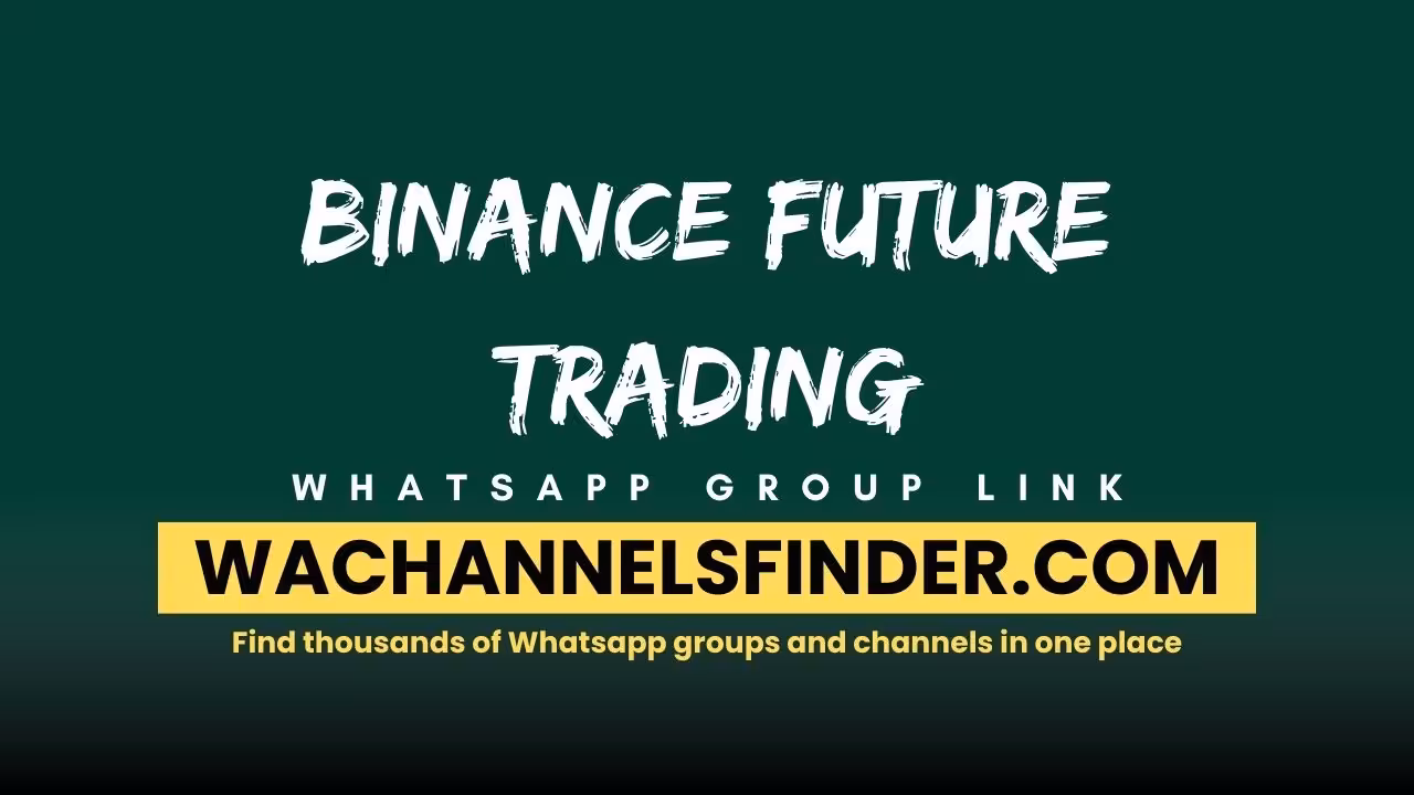 Binance Future Trading - WhatsApp Channel