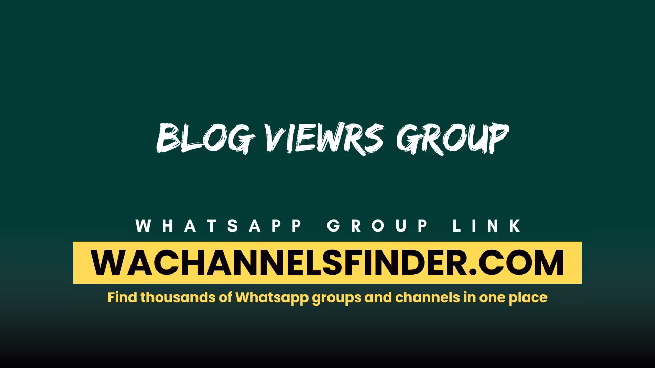 Blog viewrs group - WhatsApp Channel