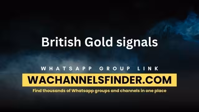 British Gold signals - WhatsApp Channel