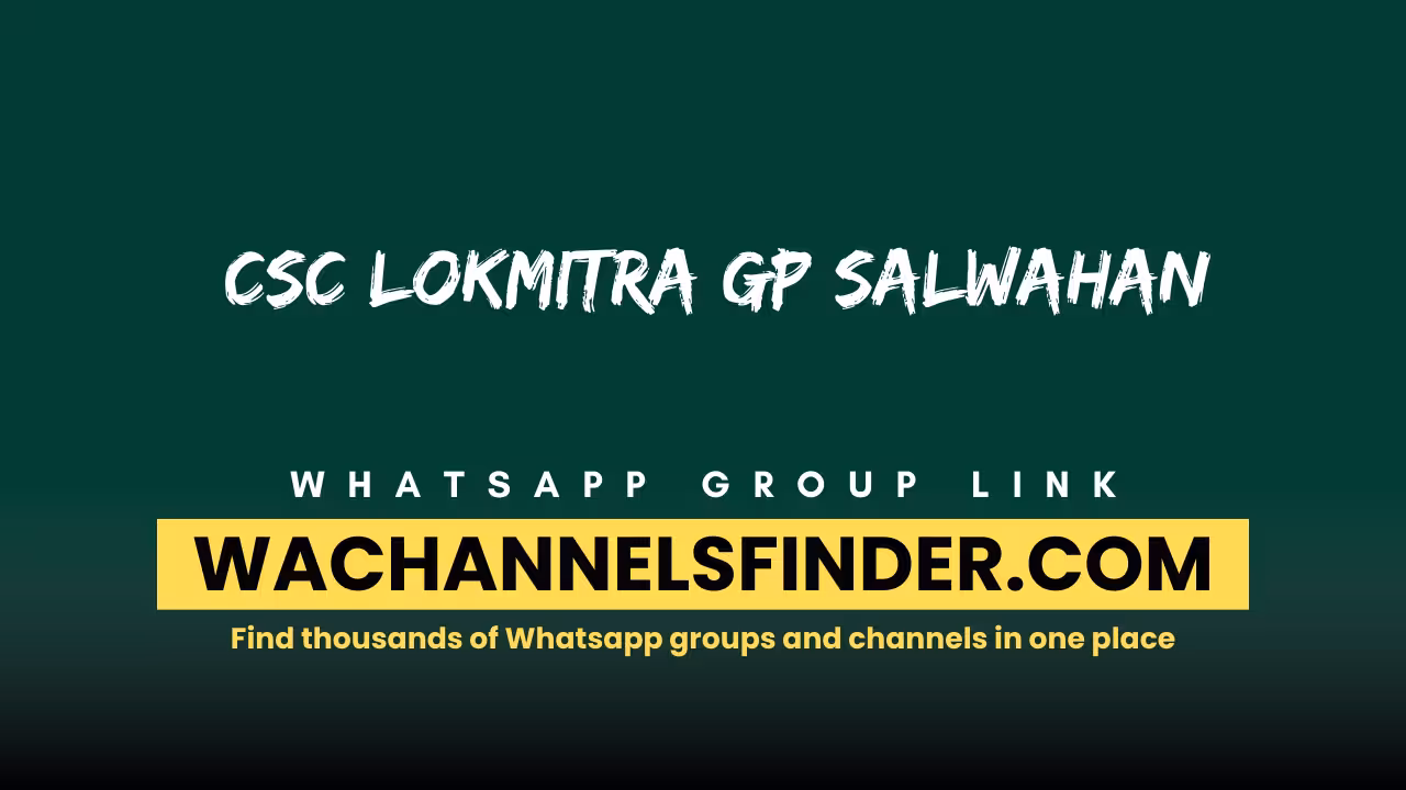 CSC Lokmitra GP Salwahan - WhatsApp Channel