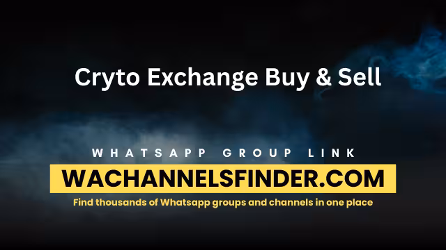 Cryto Exchange Buy & Sell - WhatsApp Channel
