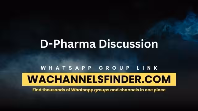 D-Pharma Discussion - WhatsApp Channel