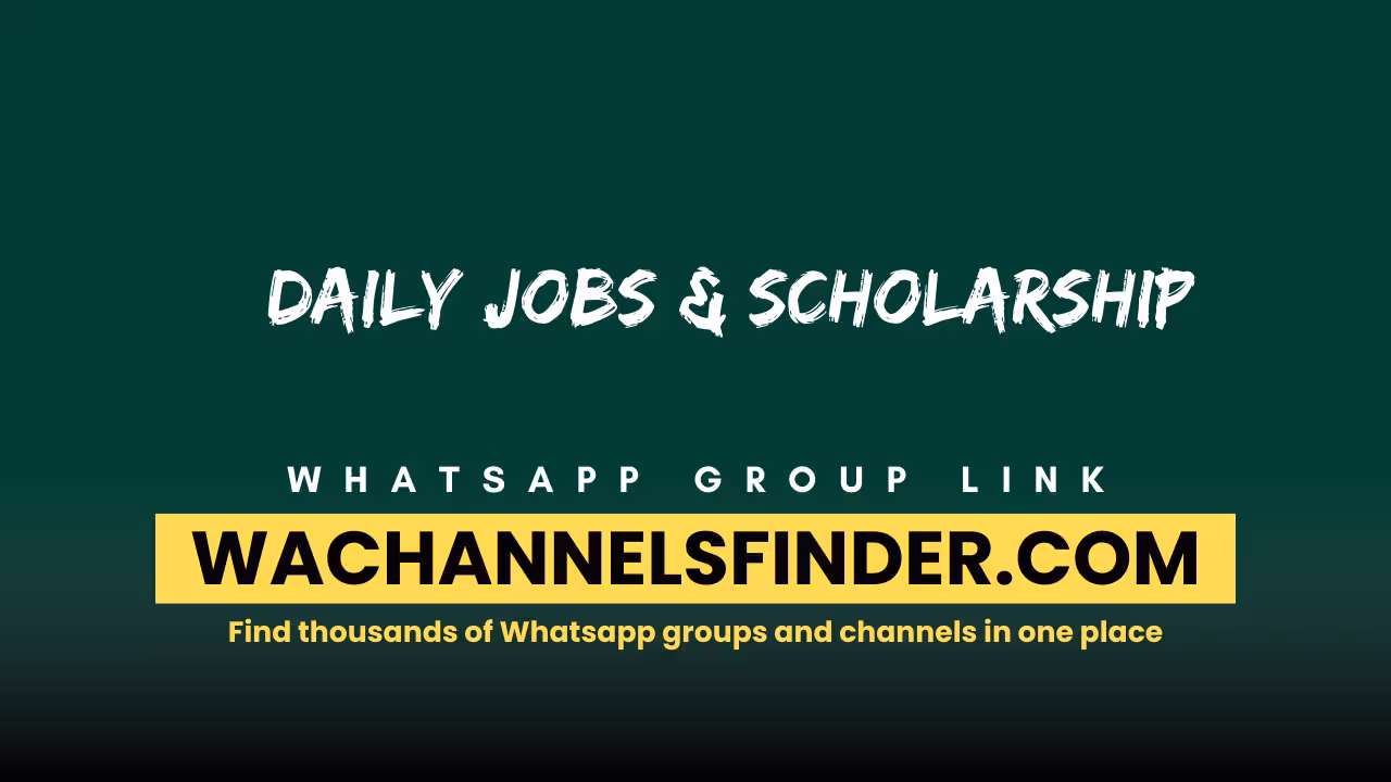 Daily Jobs & scholarship - WhatsApp Channel