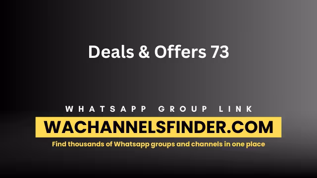 Deals & Offers 73 - WhatsApp Channel