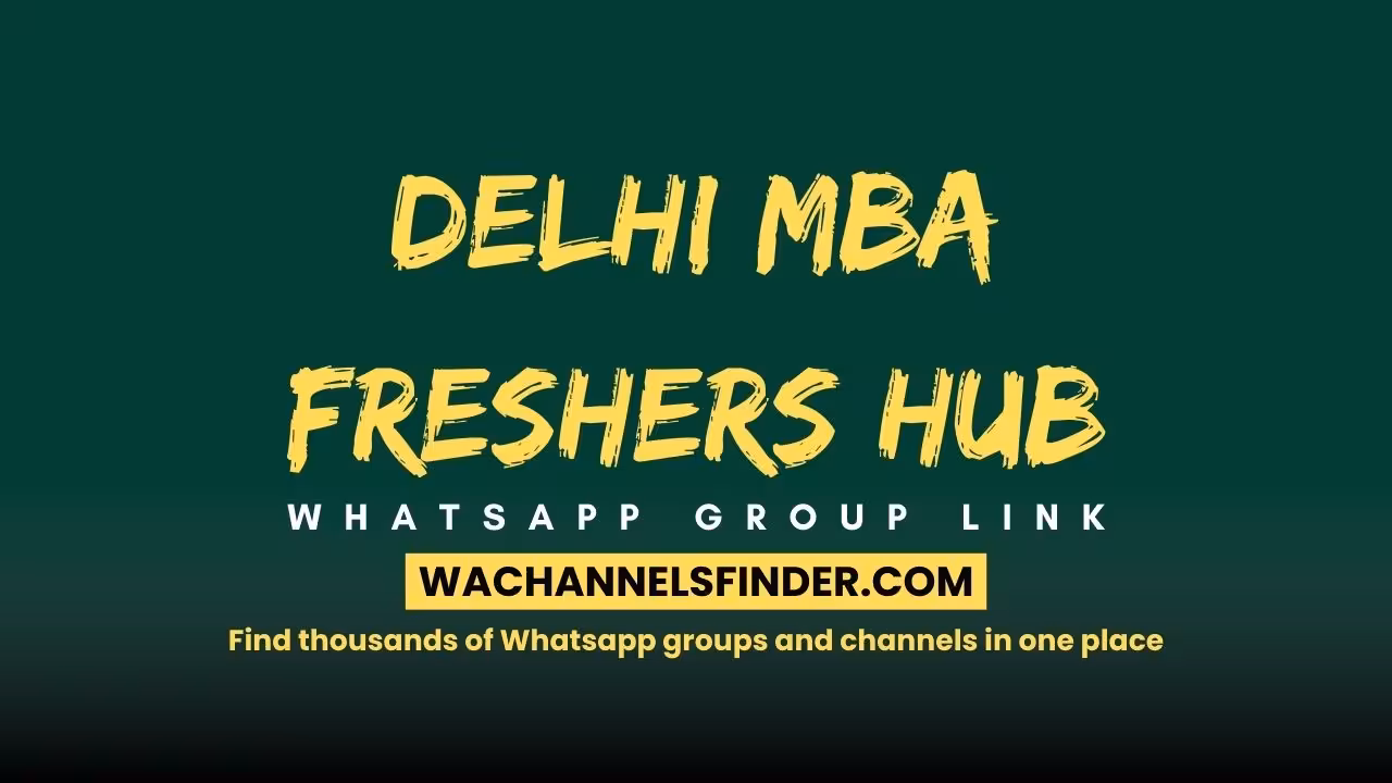 Delhi MBA freshers hub - WhatsApp Channel