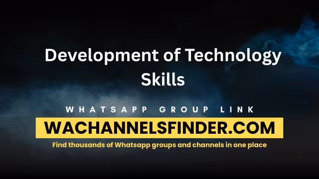 Development of Technology Skills - WhatsApp Channel