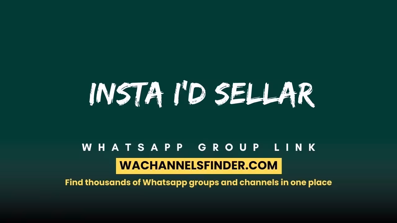 Insta I'd Sellar - WhatsApp Channel