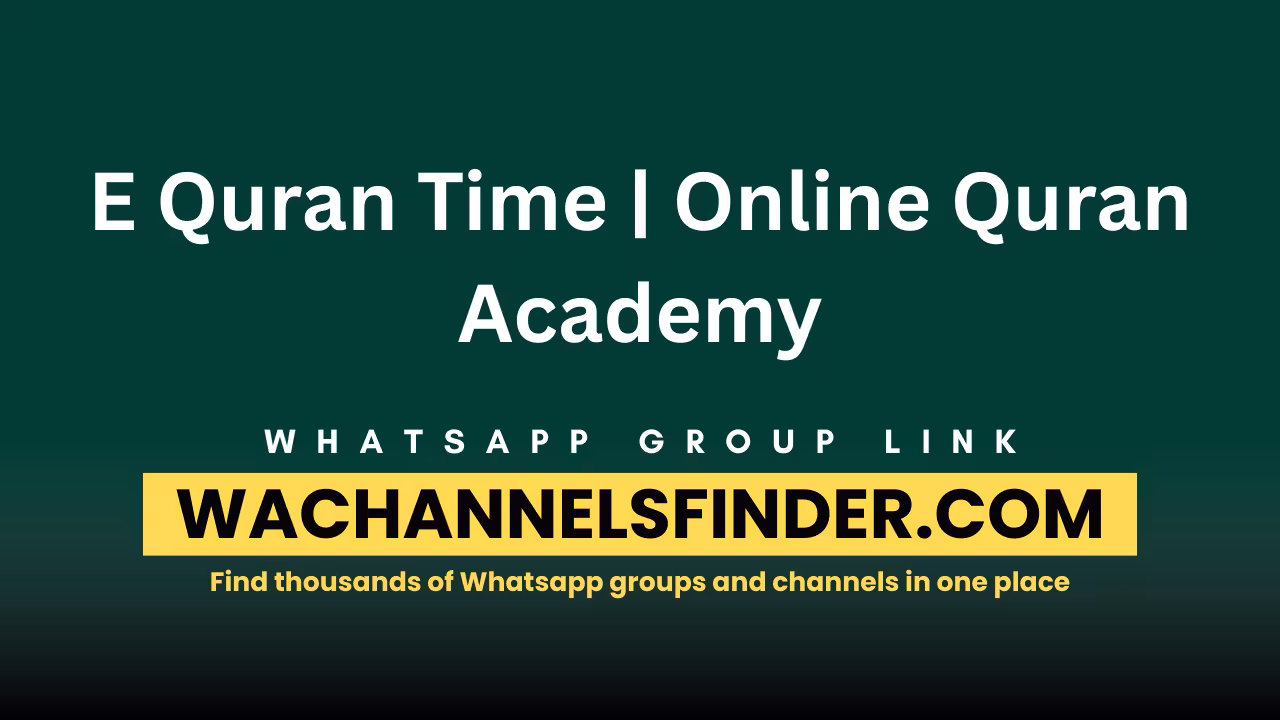 E Quran Time | Online Quran Academy - WhatsApp Channel