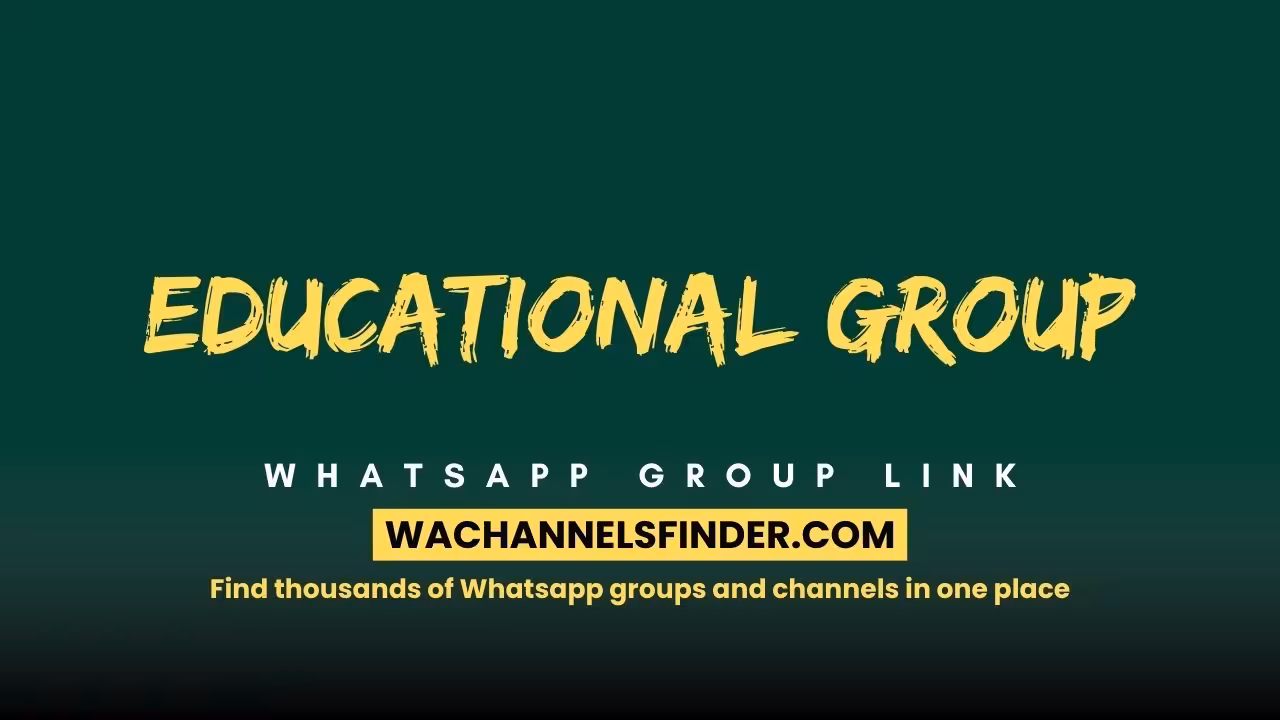 EDUCATIONAL GROUP - WhatsApp Channel