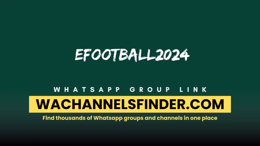 EFOOTBALL2024 Whatsapp Group link