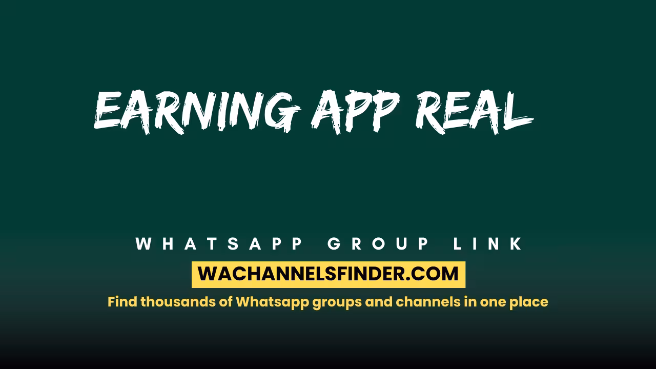 EARNING APP REAL - WhatsApp Channel