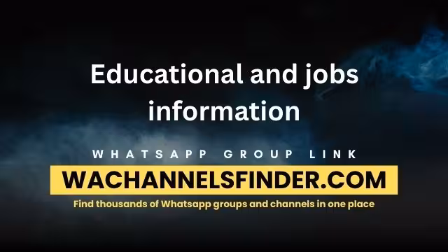 Educational and jobs information - WhatsApp Channel