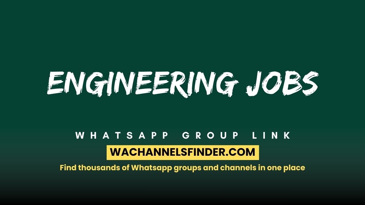 Engineering Jobs - WhatsApp Channel