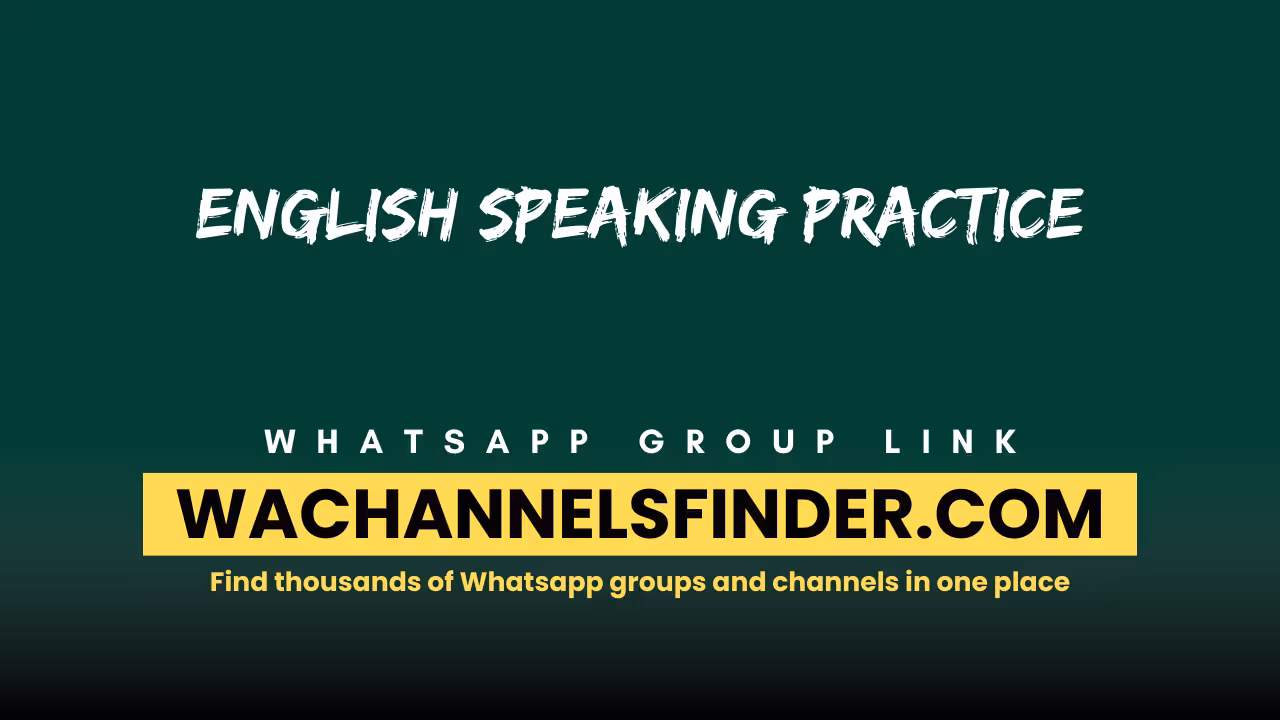 English Speaking Practice - WhatsApp Channel
