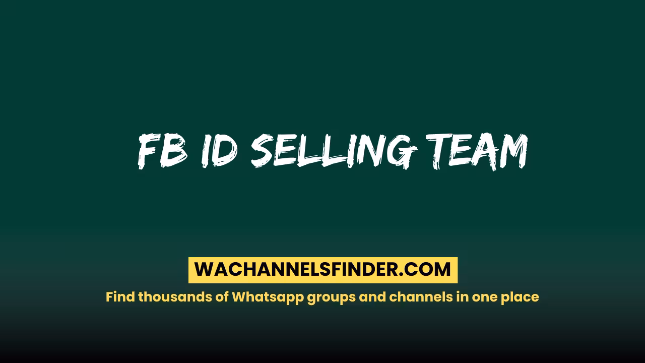 FB ID SELLING TEAM - WhatsApp Channel