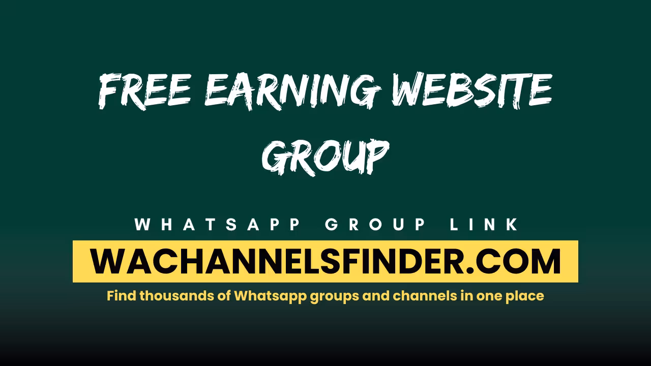Free Earning website group - WhatsApp Channel