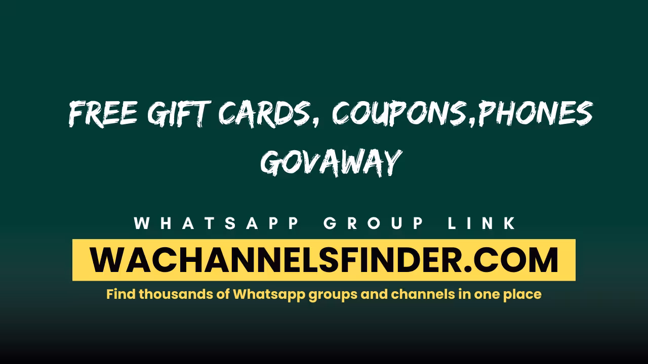 Free Gift Cards, Coupons,phones Govaway - WhatsApp Channel