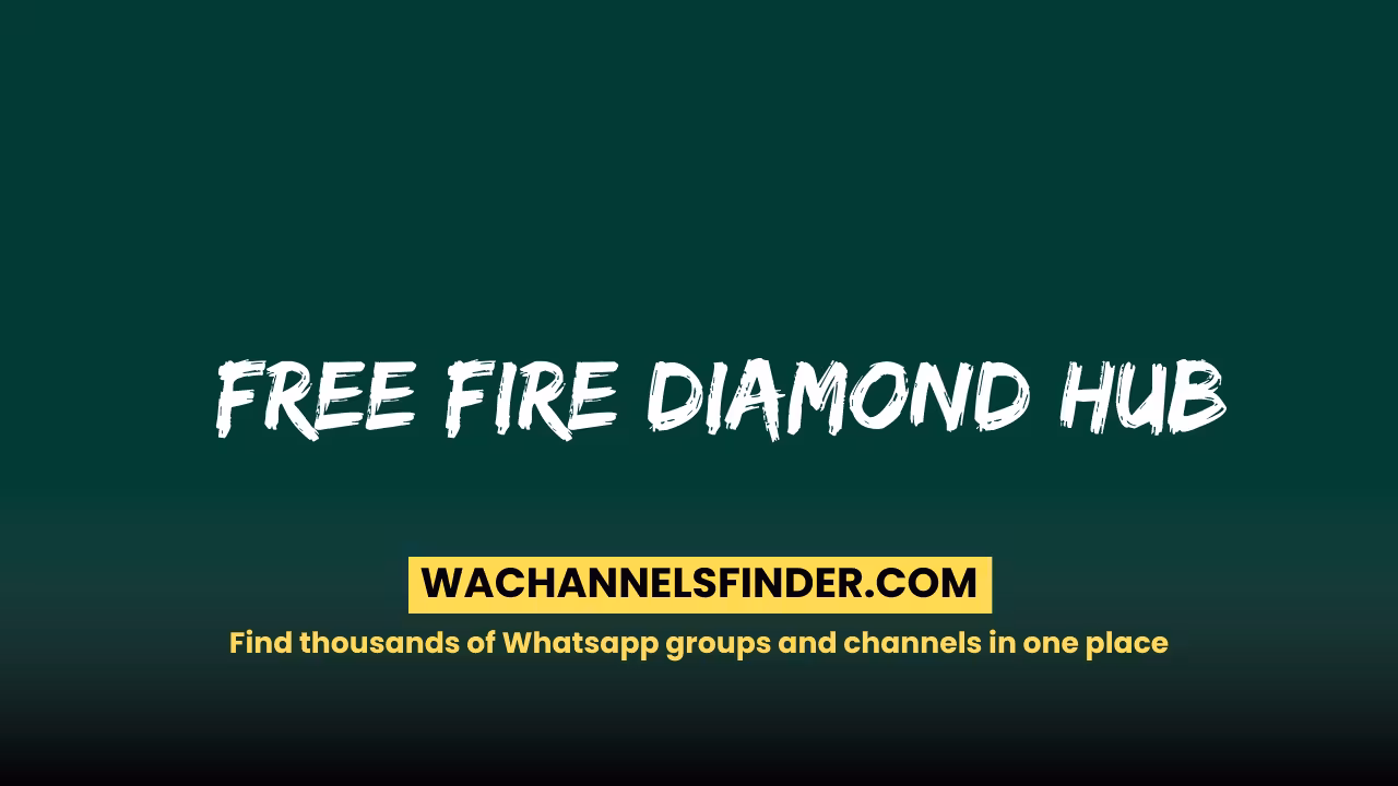 Free fire diamond hub - WhatsApp Channel