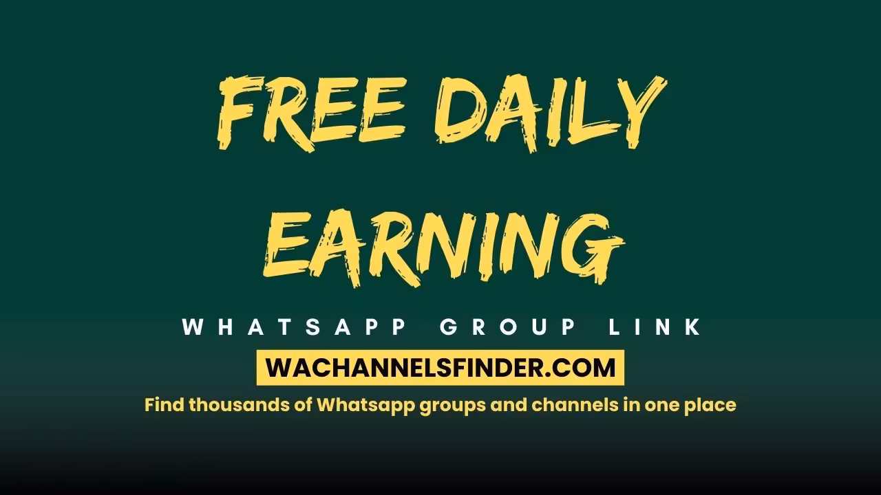 Free daily earning - WhatsApp Channel