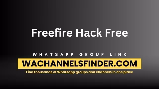 Freefire Hack Free - WhatsApp Channel