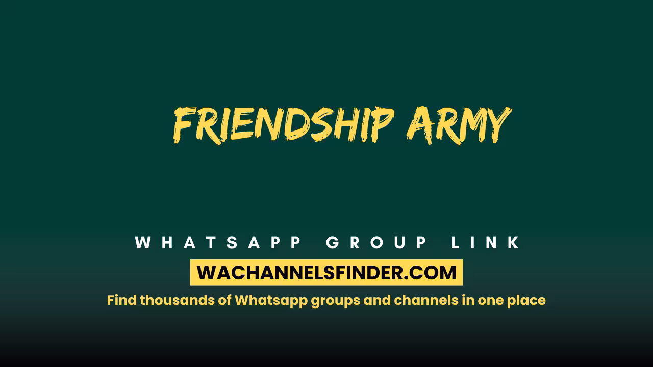 Friendship Army - WhatsApp Channel