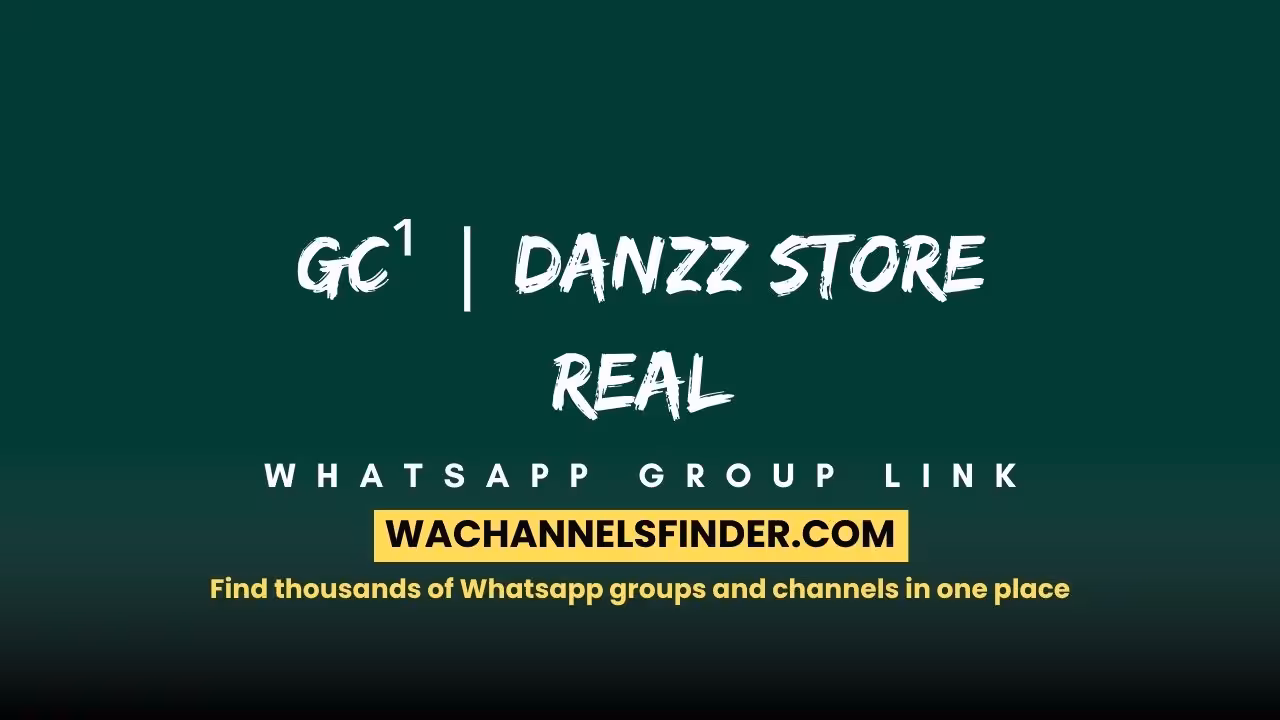 GC¹ | Danzz Store Real - WhatsApp Channel