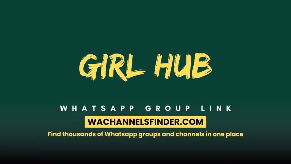 Girl hub Whatsapp Group link