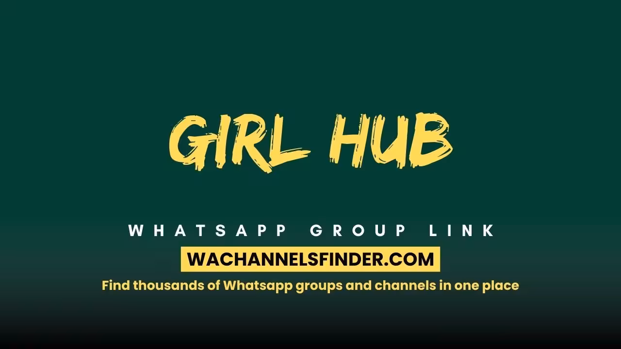Girl hub - WhatsApp Channel