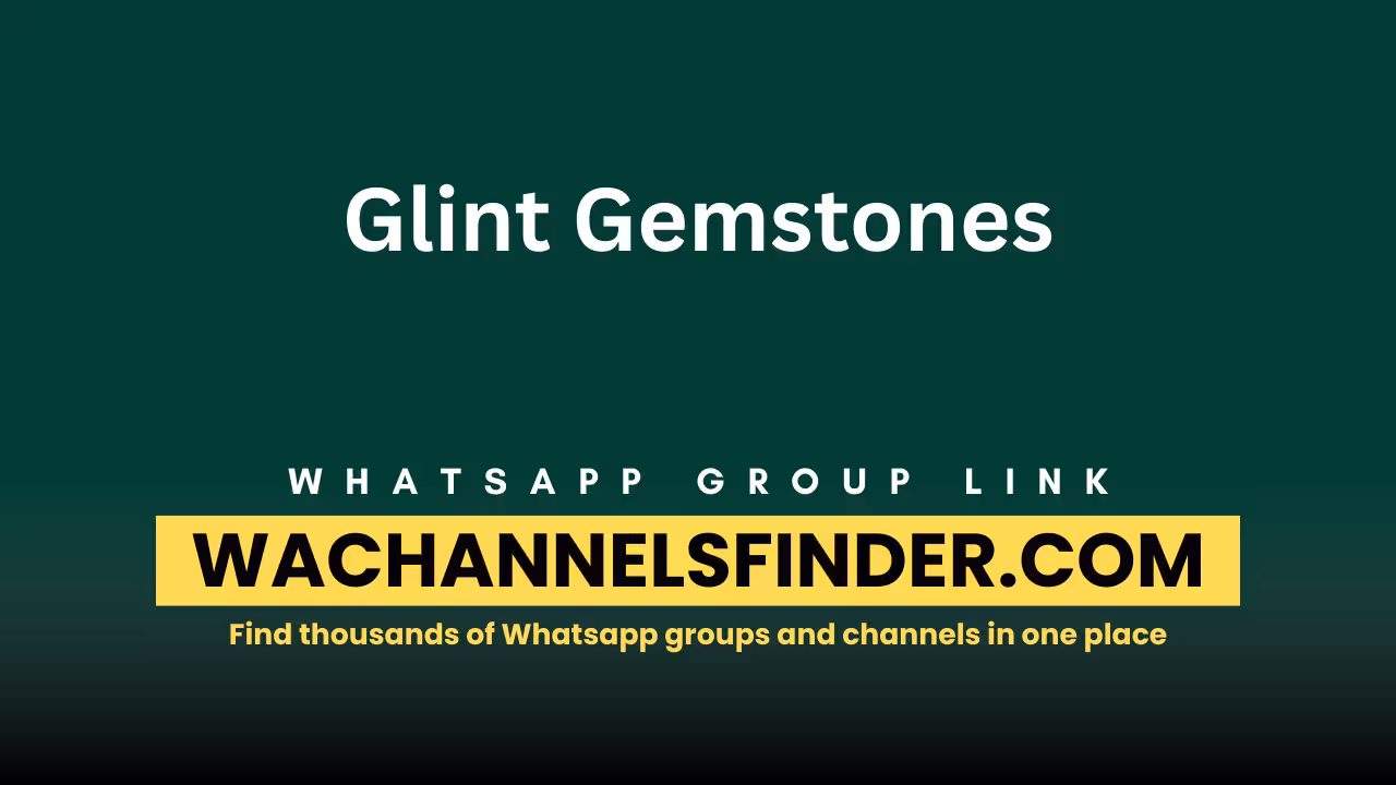 Glint Gemstones - WhatsApp Channel