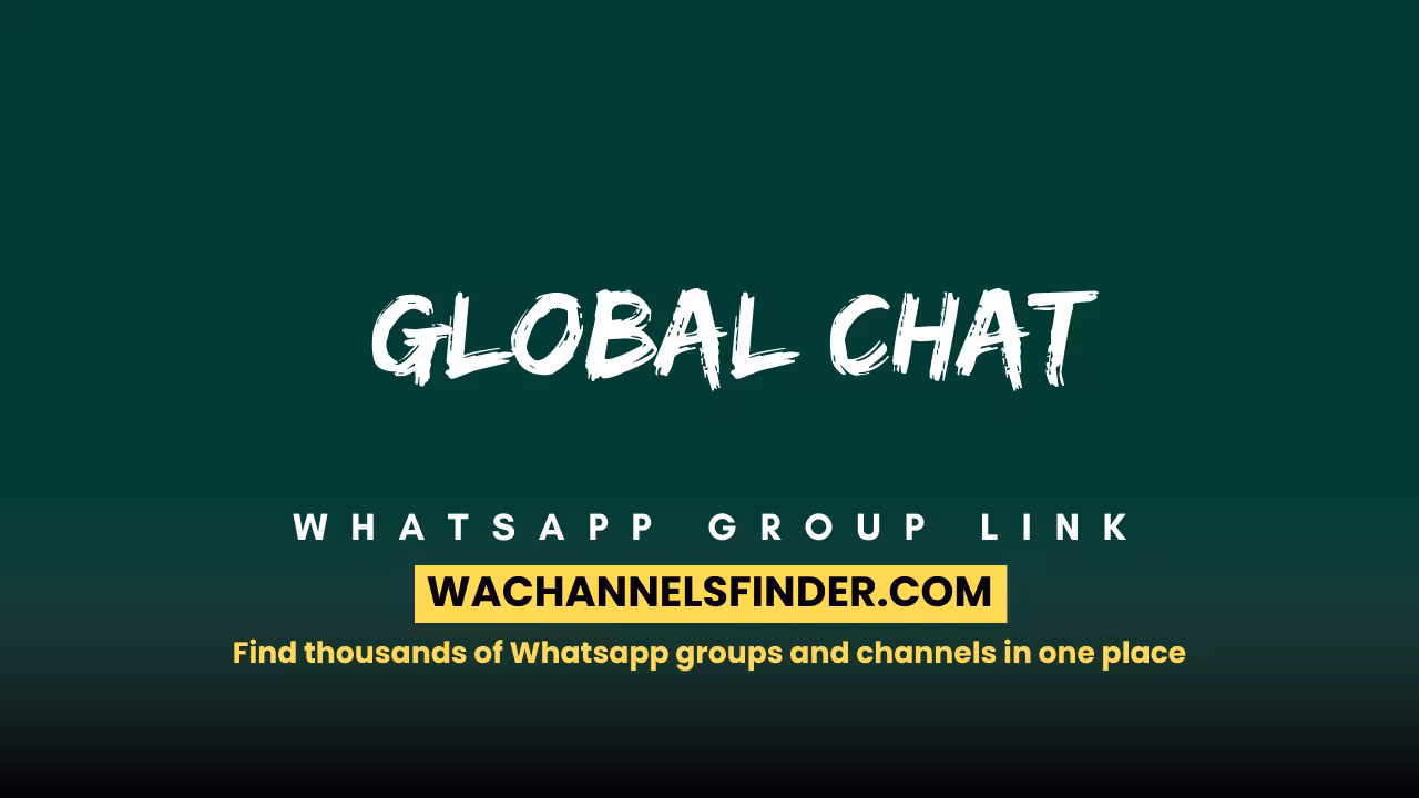 Global Chat - WhatsApp Channel