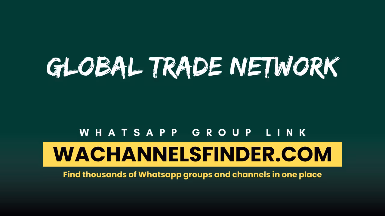 Global Trade Network - WhatsApp Channel