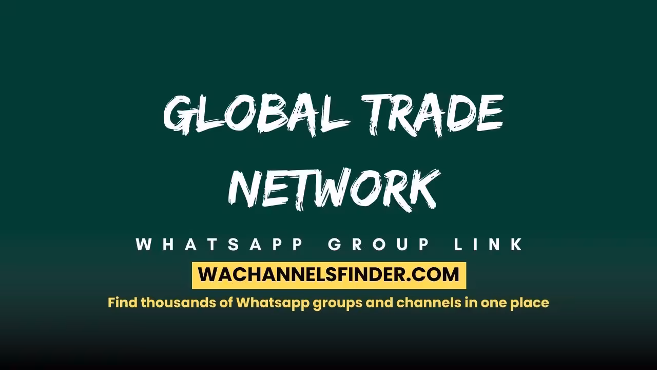 Global Trade Network - WhatsApp Channel