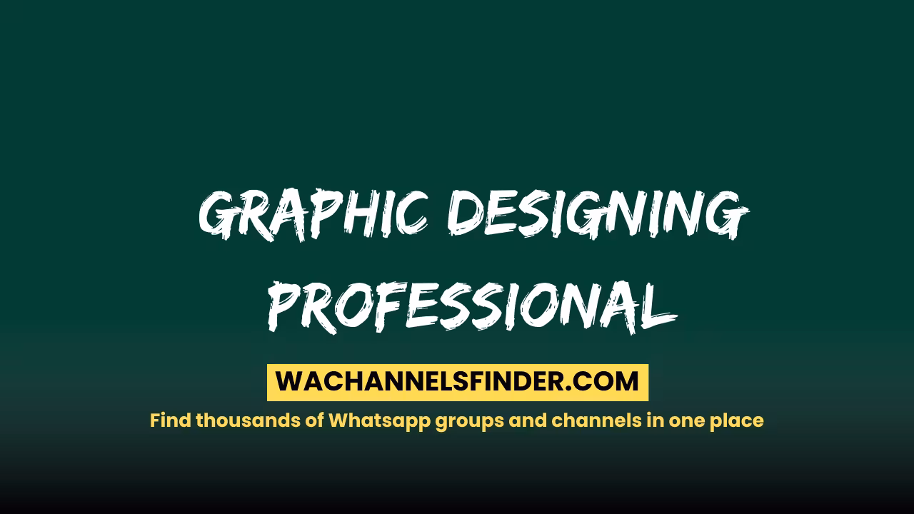 Graphic Designing Professional - WhatsApp Channel