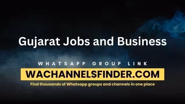 Gujarat Jobs and Business - WhatsApp Channel