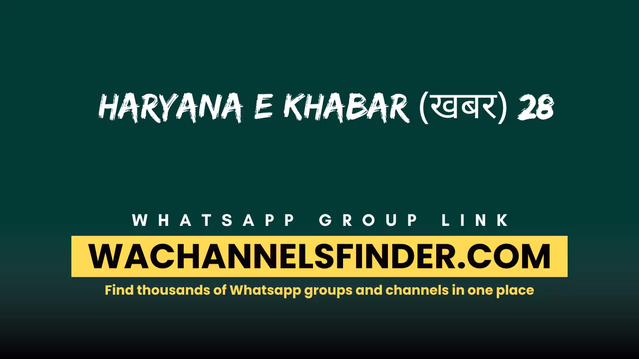 Haryana E Khabar (खबर) 28 - WhatsApp Channel
