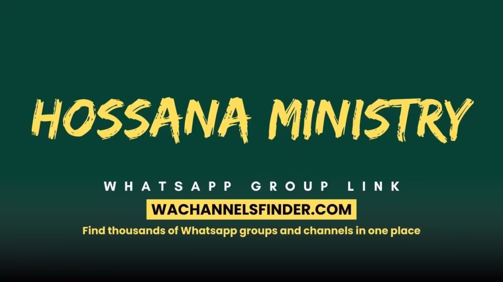 Hossana Ministry Whatsapp Group Link