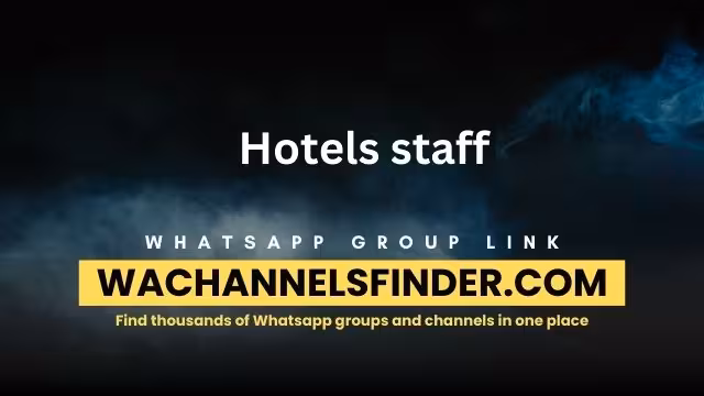 Hotels staff - WhatsApp Channel