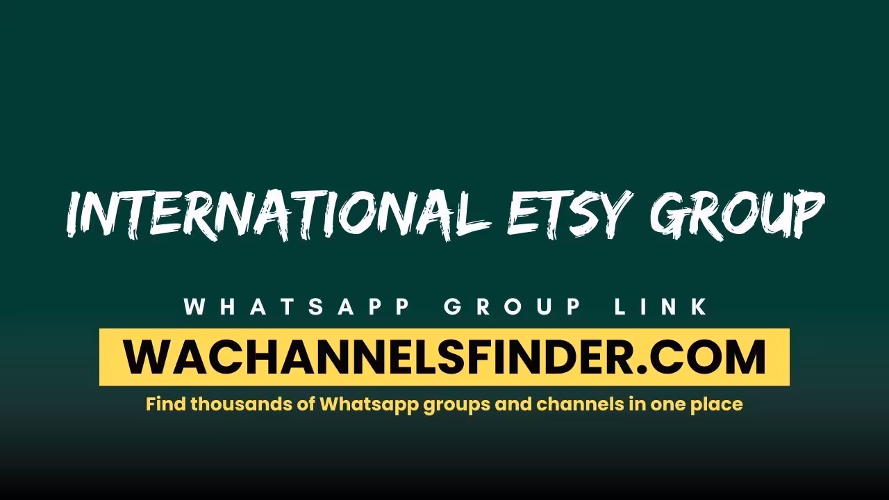 International Etsy Group - WhatsApp Channel