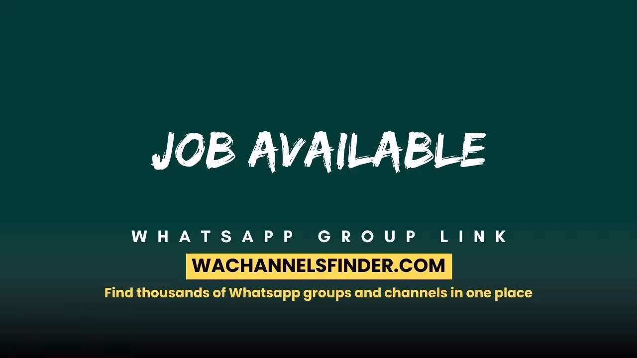 Job Available - WhatsApp Channel